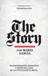 Mario Garcia - The Story en Español