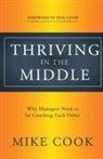 Mike Cook - Thriving in the Middle
