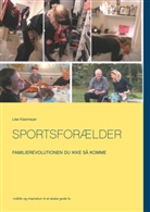 Lise Kissmeyer - Sportsforælder