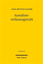 Anna-Bettina Kaiser - Ausnahmeverfassungsrecht