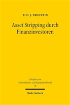 Till J Trouvain, Till J. Trouvain - Asset Stripping durch Finanzinvestoren