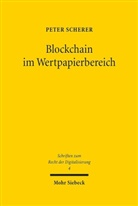 Peter Scherer - Blockchain im Wertpapierbereich