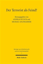 Goldhammer, Goldhammer, Michael Goldhammer, Andrea Kulick, Andreas Kulick - Der Terrorist als Feind?
