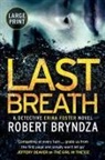 Robert Bryndza - Last Breath