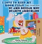 Shelley Admont, Kidkiddos Books - I Love to Keep My Room Clean (English Portuguese Bilingual Book-Brazil)