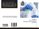 Dina Ahmed, Emad Yousif AL-Sarraj - Laboratory Course in General Chemistry