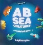 Craig Macnaughton, Craig Macnaughton - A B Sea Creatures