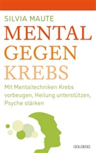 Silvia Maute - Mental gegen Krebs