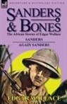 Edgar Wallace - Sanders & Bones-The African Adventures