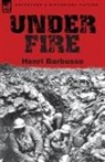 Henri Barbusse - Under Fire