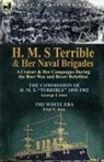 George Crowe, Fred T. Jane - H. M. S Terrible and Her Naval Brigades