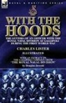 Douglas Jerrold, Charles Lister - With the Hoods