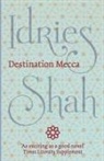 Idries Shah - Destination Mecca