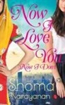 Shoma Narayanan - Now I Love You, Now I Don'T