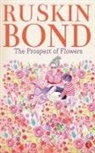 Ruskin Bond - The Prospect of Flowers