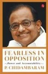 P. Chidambaram - Fearless In Opposition