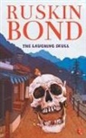 Ruskin Bond - The Laughing Skull