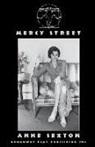 Anne Sexton - Mercy Street