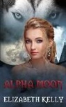 Elizabeth Kelly - Alpha Moon