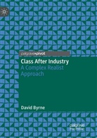 David Byrne - Class After Industry