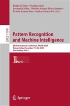 Dhruba Kumar Bhattacharyya, Prabin Kumar Bora, Bhabesh Deka, Pradipt Maji, Pradipta Maji, Sushmita Mitra... - Pattern Recognition and Machine Intelligence