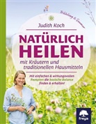Judith Koch - Natürlich heilen