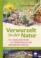 Doris Weirather - Verwurzelt in der Natur