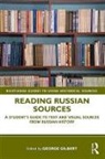 George (University of Southampton Gilbert, Gilbert George, George Gilbert, Gilbert George - Reading Russian Sources