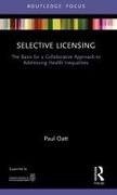 Paul Oatt - Selective Licensing - The Basis for a Collaborative Approach to Addressing Health