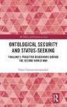 Peera Charoenvattananukul, Peera (Thammasat University Charoenvattananukul - Ontological Security and Status-Seeking