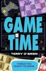 Terry O'Brien - THINGS YOU OUGHT TO KNOW- GAME TIME
