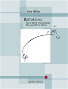 York Höller - Bartokiana