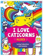Sarah Wade - I love Caticorns - Malbuch