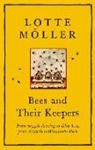 Lotte ller, M@00000041@#246, Lotte Moeller, Lotte Moller, Lotte Möller, Frank Perry - Bees and Their Keepers