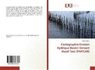 Ismail Tbatou - Cartographie Erosion Hydrique Bassin Versant Oued Taza (PAP/CAR)