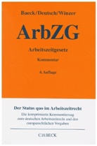 Ulric Baeck, Ulrich Baeck, Marku Deutsch, Markus Deutsch, Thoma Winzer, Thomas Winzer - Arbeitszeitgesetz (ArbZG), Kommentar