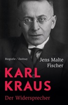 Jens Malte Fischer - Karl Kraus