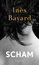 Inès Bayard - Scham