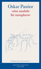 Oskar Pastior, Ernes Wichner, Ernest Wichner - "eine sanduhr für metaphern"