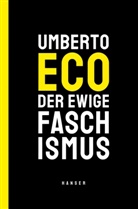 Umberto Eco - Der ewige Faschismus