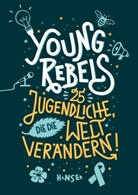 Benjami Knödler, Benjamin Knödler, Christine Knödler, Felicitas Horstschäfer - Young Rebels