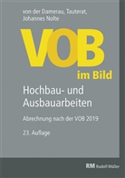 Hans von de Damerau, Hans von der Damerau, Raine Franz, Rainer Franz, Johannes Nolte, August Tauterat - VOB im Bild - Hochbau- und Ausbauarbeiten