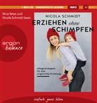 Nicola Schmidt, Nicola Schmidt, Nina West - Erziehen ohne Schimpfen, 1 Audio-CD, 1 MP3 (Hörbuch)
