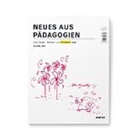 Michael Fink, Welz Natascha - Neues aus Pädagogien