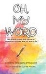 Cheryl Wilson-Stewart, Claire Moore - Oh, My Word