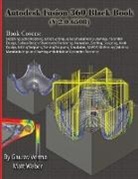 Gaurav Verma, Matt Weber - Autodesk Fusion 360 Black Book (V 2.0.6508)