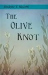 Frederic T. Bioletti - The Olive Knot