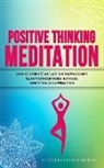 Guided Meditation Therapy, Guided Meditation Therapy - Positive Thinking Meditation