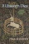 Paul S. Fiddes - A Unicorn Dies