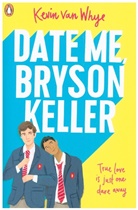 Kevin Van Whye - Date Me, Bryson Keller